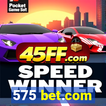 575 bet.com